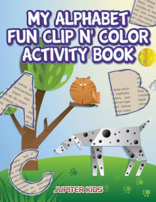 Knjiga My Alphabet Fun Clip n' Color Activity Book JUPITER KIDS