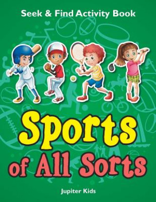 Carte Sports of All Sorts Seek & Find Activity Book JUPITER KIDS