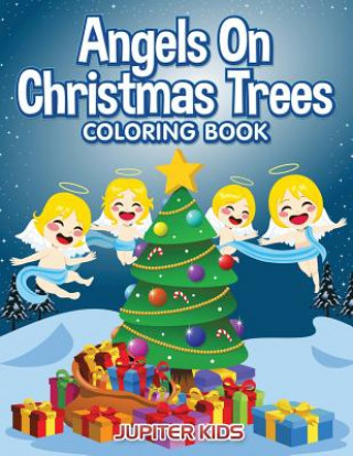 Carte Angels On Christmas Trees Coloring Book JUPITER KIDS