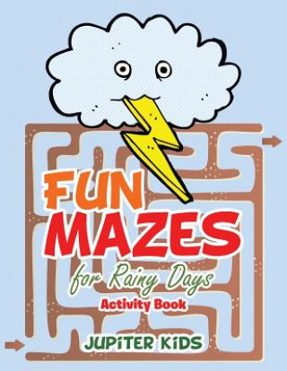 Carte Fun Mazes for Rainy Days Activity Book JUPITER KIDS