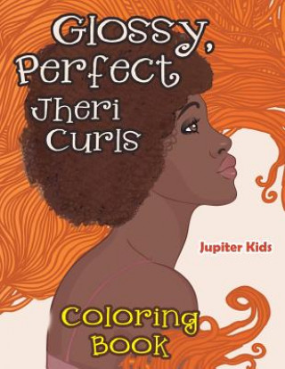 Kniha Glossy, Perfect Jheri Curls Coloring Book JUPITER KIDS