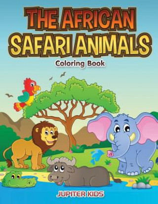 Buch African Safari Animals Coloring Book JUPITER KIDS