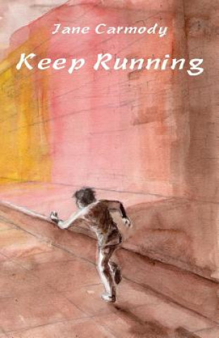 Carte Keep Running JANE CARMODY