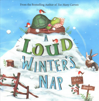 Kniha Loud Winter's Nap Katy Hudson