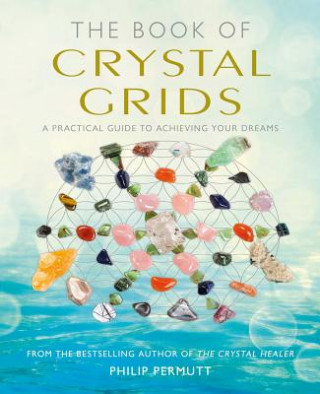 Книга Book of Crystal Grids Philip Permutt
