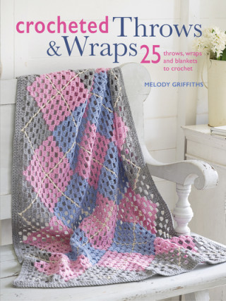 Boek Crocheted Throws & Wraps Melody Griffiths