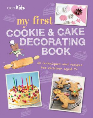 Kniha My First Cookie & Cake Decorating Book 