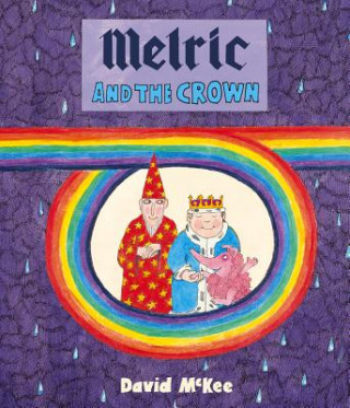 Kniha Melric and the Crown David McKee