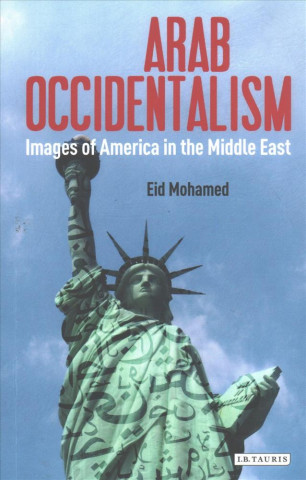 Carte Arab Occidentalism Eid Mohamed