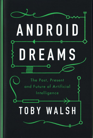 Книга Android Dreams Toby Walsh