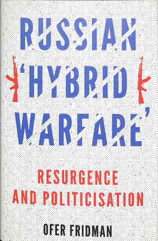 Kniha Russian 'Hybrid Warfare' Ofer Fridman