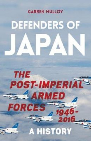 Book Defenders of Japan Garren Mulloy