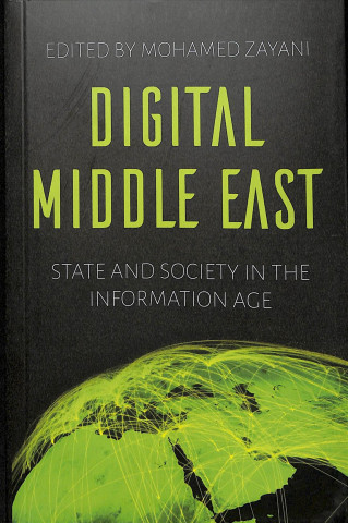 Książka Digital Middle East Mohamed Zayani