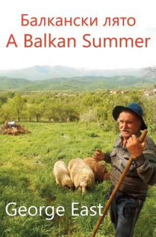 Kniha Balkan Summer George East