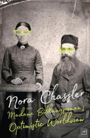 Carte Madame Bildungsroman's Optimistic Worldview Nora Chassler