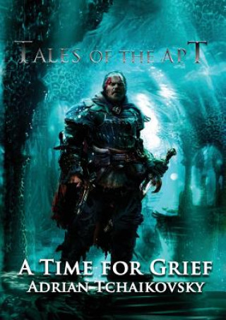 Book Time for Grief Adrian Tchaikovsky