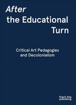 Knjiga After the Educational Turn 