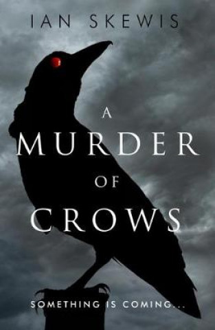Carte Murder of Crows IAN SKEWIS