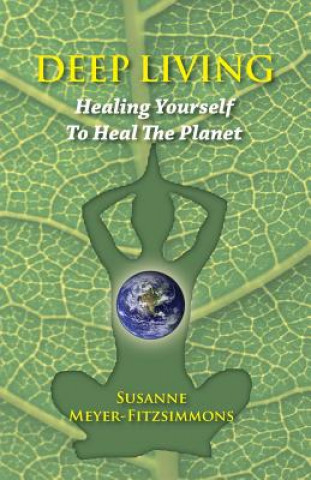 Knjiga Deep Living S MEYER-FITZSIMMONS