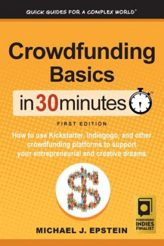 Книга Crowdfunding Basics In 30 Minutes MICHAEL J EPSTEIN