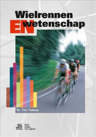 Kniha Wielrennen en wetenschap Tim Takken