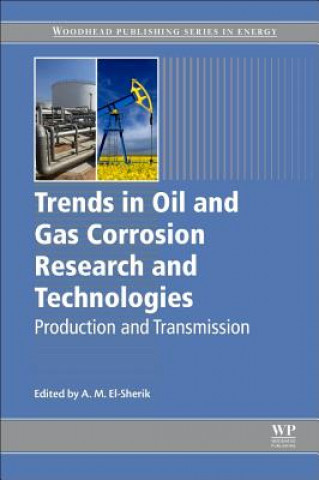 Carte Trends in Oil and Gas Corrosion Research and Technologies Abdelmounam Sherik