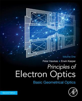 Carte Principles of Electron Optics, Volume 1 Peter W. Hawkes