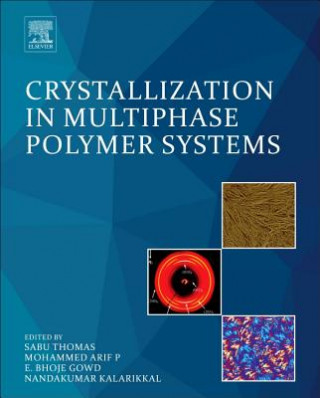 Boek Crystallization in Multiphase Polymer Systems Sabu Thomas