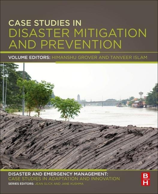 Könyv Case Studies in Disaster Mitigation and Prevention Tanveer Islam