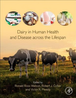 Knjiga Dairy in Human Health and Disease across the Lifespan Ronald Watson