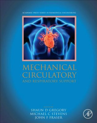 Kniha Mechanical Circulatory and Respiratory Support John F. Fraser