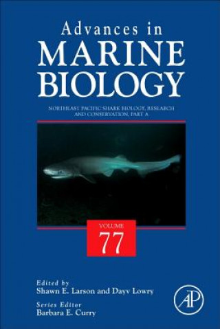 Książka Northeast Pacific Shark Biology, Research and Conservation Part A Shawn Larson