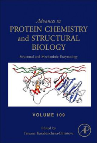 Knjiga Structural and Mechanistic Enzymology Tatyana Karabencheva-Christova
