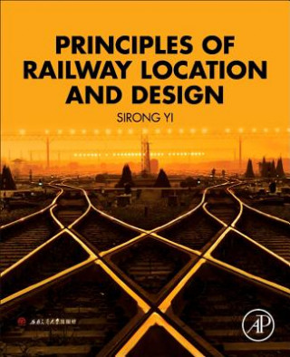 Carte Principles of Railway Location and Design Sirong Yi