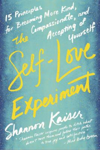 Книга Self-Love Experiment Shannon Kaiser