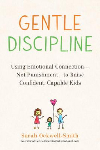 Книга Gentle Discipline Sarah Ockwell-Smith