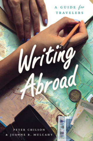 Buch Writing Abroad Peter Chilson