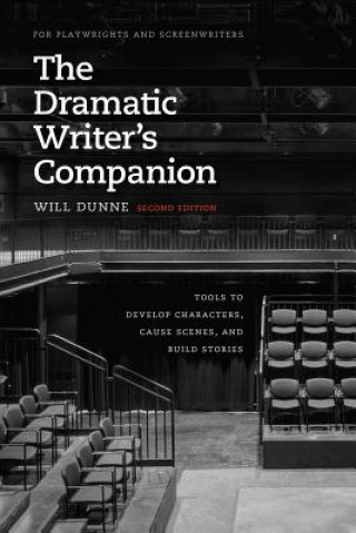 Книга Dramatic Writer's Companion, Second Edition Will Dunne