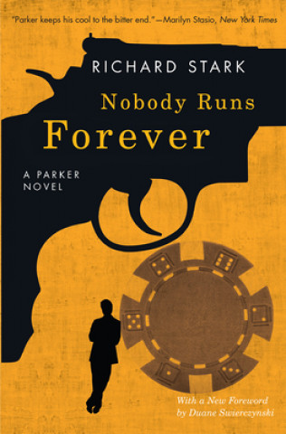 Książka Nobody Runs Forever: A Parker Novel Richard Stark