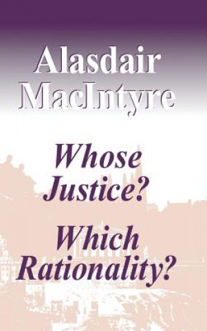 Książka Whose Justice? Which Rationality? Alasdair MacIntyre