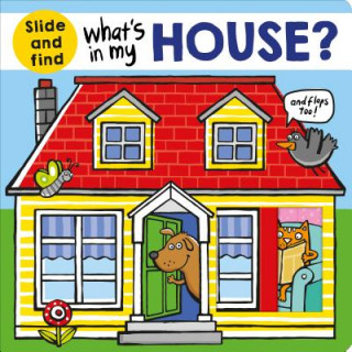 Libro What's in My House?: A Slide and Find Book Roger Priddy