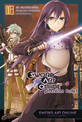 Könyv Sword Art Online: Phantom Bullet, Vol. 3 (manga) Reki Kawahara