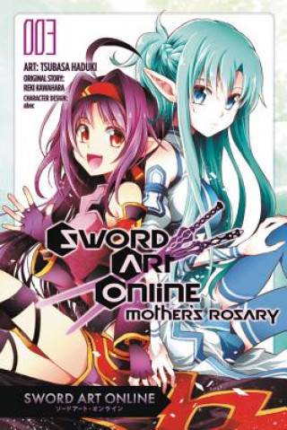Könyv Sword Art Online: Mother's Rosary, Vol. 3 (manga) Reki Kawahara