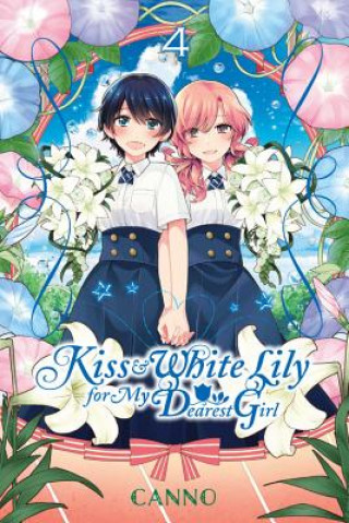 Carte Kiss and White Lily for My Dearest Girl, Vol. 4 Canno