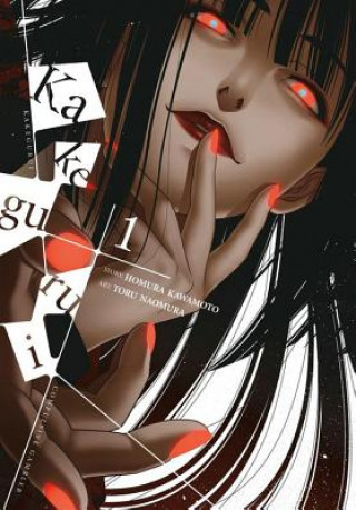 Книга Kakegurui - Compulsive Gambler -, Vol. 1 Homura Kawamoto