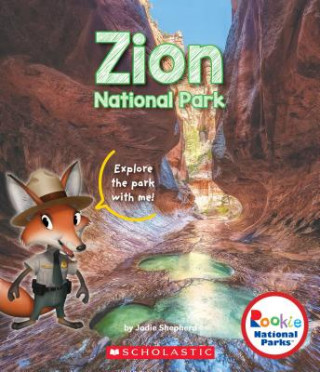 Книга Zion National Park (Rookie National Parks) Jodie Shepherd
