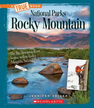 Книга Rocky Mountain (a True Book: National Parks) Jennifer Zeiger