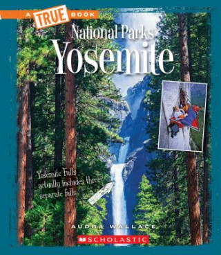 Boek Yosemite (a True Book: National Parks) Audra Wallace