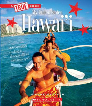 Knjiga Hawai'i (a True Book: My United States) Joanne Mattern