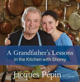 Kniha Grandfather's Lessons Jacques Paepin